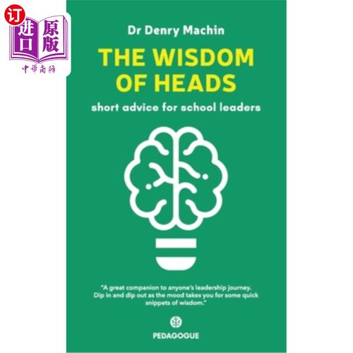 海外直订The Wisdom of Heads: Short Advice for School Leaders 头脑的智慧:给学校领导的简短建议