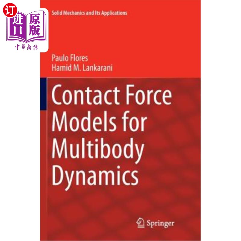 海外直订Contact Force Models for Multibody Dynamics 多体动力学的接触力模型 书籍/杂志/报纸 原版其它 原图主图