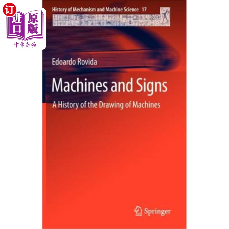 海外直订Machines and Signs: A History of the Drawing of Machines 机器和标志:机器绘图的历史