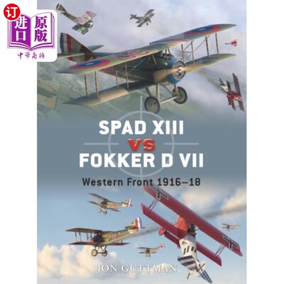 海外直订Spad XIII Vs. Fokker D VII Spad XIII Vs Fokker D VII