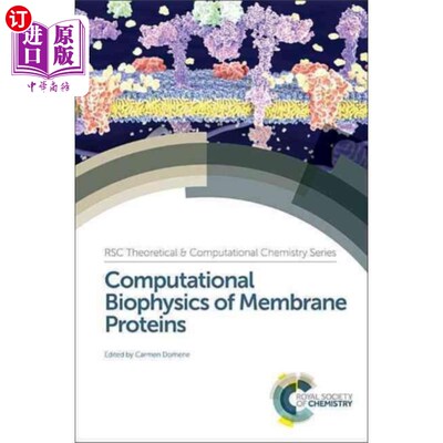 海外直订Computational Biophysics of Membrane Proteins 膜蛋白的计算生物物理学