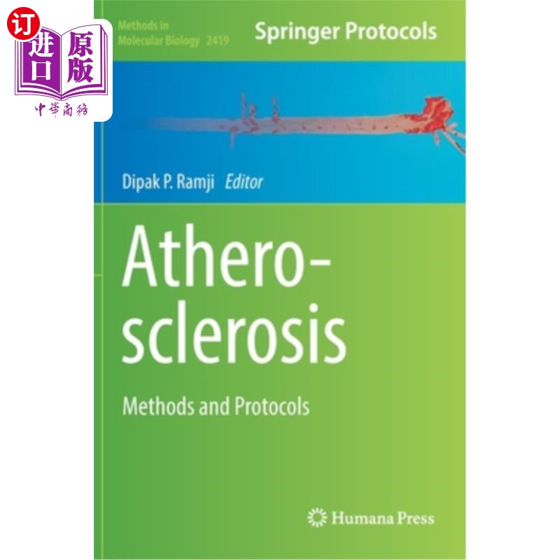 海外直订Atherosclerosis: Methods and Protocols 动脉粥样硬化:方法和方案
