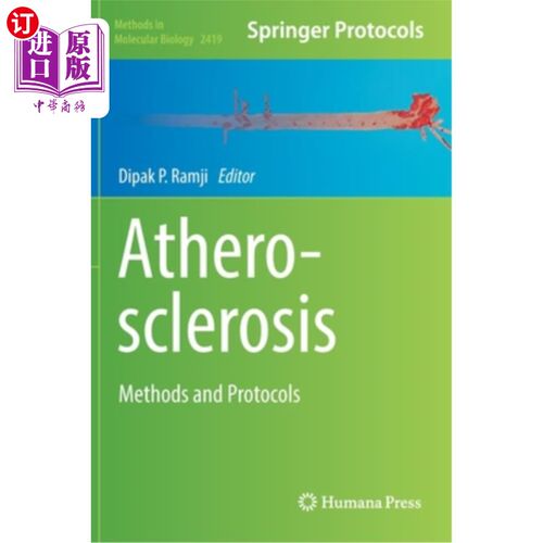海外直订Atherosclerosis: Methods and Protocols 动脉粥样硬化:方法和方案