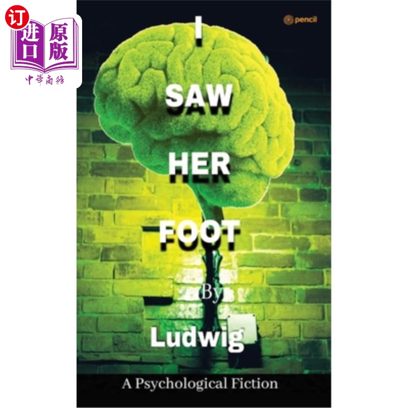 海外直订I Saw Her Foot 我看见她的脚