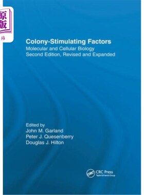 海外直订Colony-Stimulating Factors: Molecular & Cellular Biology, Second Edition, 集落刺激因子：分子与细胞生物学，第二版