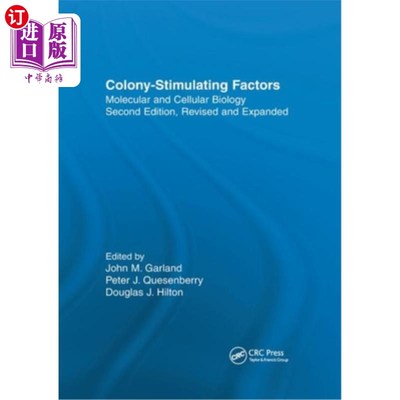海外直订Colony-Stimulating Factors: Molecular & Cellular Biology, Second Edition, 集落刺激因子：分子与细胞生物学，第二版