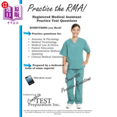 海外直订Practice the RMA! Registered Medical Assistant Practice Test Questions 练习军事革命！注册医疗助理执业考试试