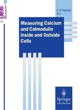 海外直订Measuring Calcium and Calmodulin Inside and Outside Cells 细胞内外钙和钙调素的测定