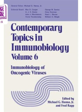 海外直订医药图书Contemporary Topics in Immunobiology: Immunobiology of Oncogenic Viruses 免疫生物学当代专题：致癌病
