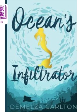 海外直订Ocean's Infiltrator 海洋的渗透者