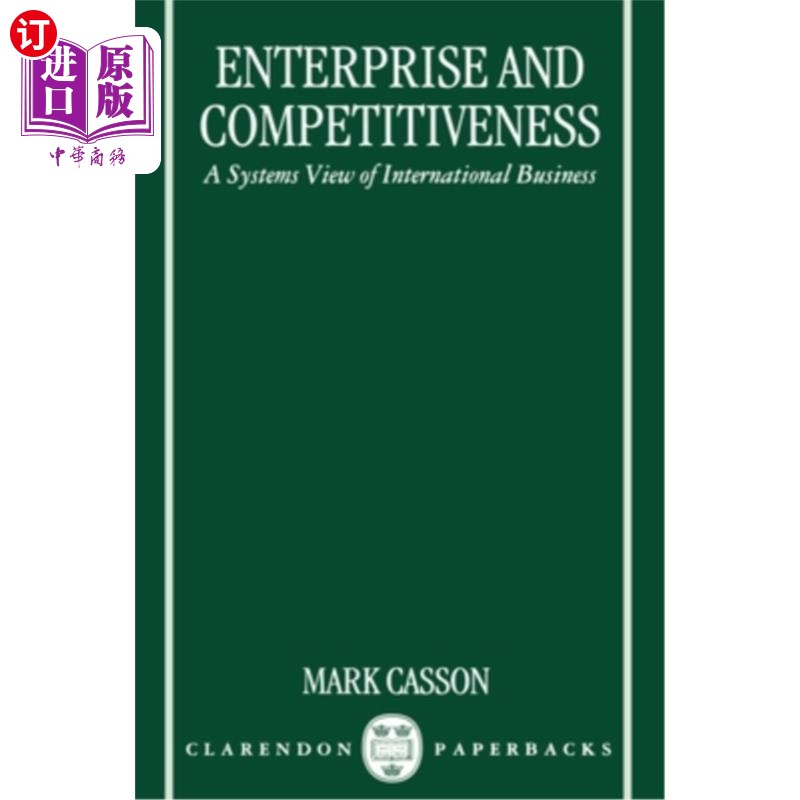 海外直订Enterprise and Competitiveness: A Systems View of International Business 企业与竞争力：国际商务的系统观