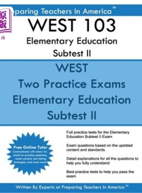 海外直订WEST 103 Elementary Education Subtest II: WEST 103 Mathematics, Science, Arts, H 基础教育子测试II: