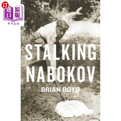 海外直订Stalking Nabokov: Selected Essays 跟踪纳博科夫:散文选集