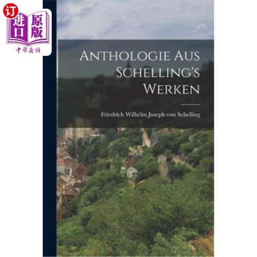 海外直订Anthologie aus Schelling's Werken 谢林作品选集
