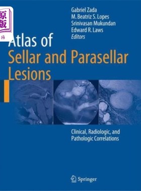 海外直订医药图书Atlas of Sellar and Parasellar Lesions 鞍和鞍旁病变图谱