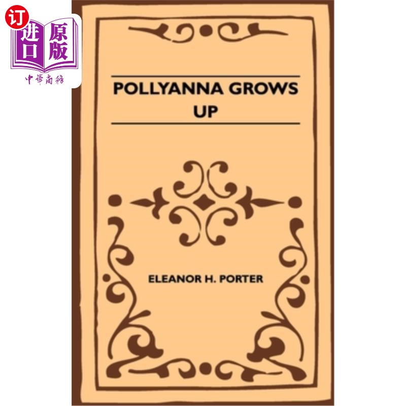 海外直订Pollyanna Grows Up 波莉安娜长大了