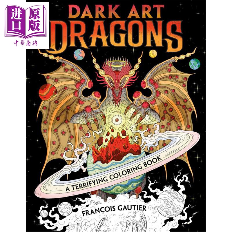 预售 黑暗艺术 龙族 一本惊悚涂色书 Dark Art Dragons A Terrifying Coloring Book 英文原版 Francois Gautier【中商原版】