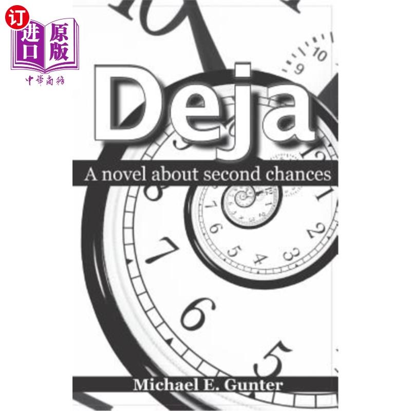 海外直订deja: a novel about second chances 德雅:一部关于第二次