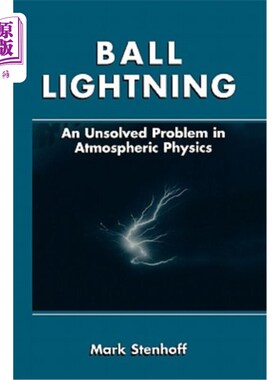 海外直订Ball Lightning: An Unsolved Problem in Atmospheric Physics 球状闪电:大气物理学中的一个未解问题