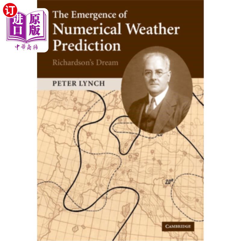 海外直订The Emergence of Numerical Weather Prediction: Richardson's Dream 数值天气预报的出现:理查森的梦想