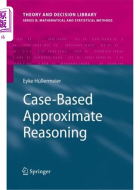 海外直订Case-Based Approximate Reasoning 案例近似推理