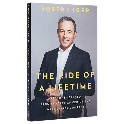 预售 一生的旅程：迪士尼CEO罗伯特·艾格传记 The Ride of a Lifetime  英文原版 【中商原版】Robert Iger