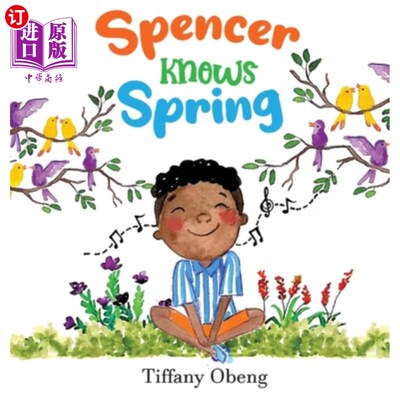 海外直订Spencer Knows Spring: A Charming Children's Book about Spring 斯宾塞知道春天:一本关于春天的迷人儿童书籍