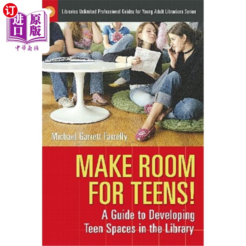 海外直订Make Room for Teens!: Reflections on Developing Teen Spaces in Libraries 为青少年腾出空间!:关于图书馆青少年 书籍/杂志/报纸 进口教材/考试类/工具书类原版书 原图主图