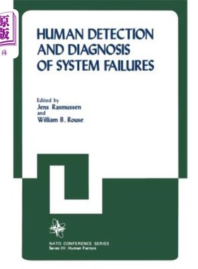 海外直订Human Detection and Diagnosis of System Failures 系统故障的人工检测和诊断