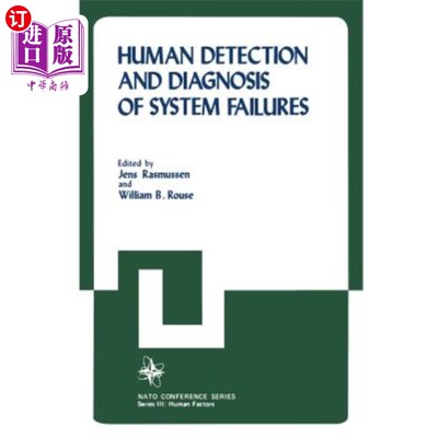 海外直订Human Detection and Diagnosis of System Failures 系统故障的人工检测和诊断