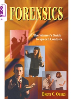 海外直订Forensics: The Winner's Guide to Speech Contests: The Winner's Guide to Speech C 法医学：演讲比赛的赢家指南