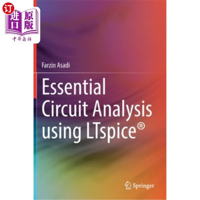海外直订Essential Circuit Analysis Using Ltspice(r) 使用Ltspice(r)进行基本电路分析