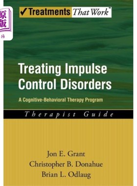 海外直订医药图书Treating Impulse Control Disorders 治疗冲动控制障碍