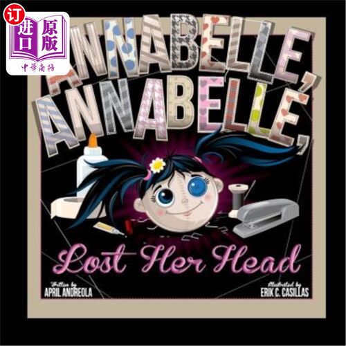 海外直订Annabelle, Annabelle, Lost Her Head 安娜贝尔，安娜贝尔，失去了理智