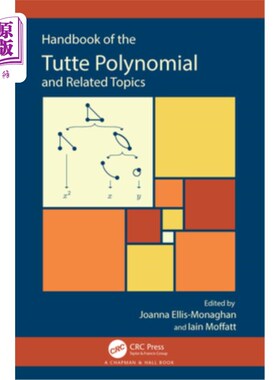 海外直订Handbook of the Tutte Polynomial and Related Topics Tutte多项式及相关主题手册