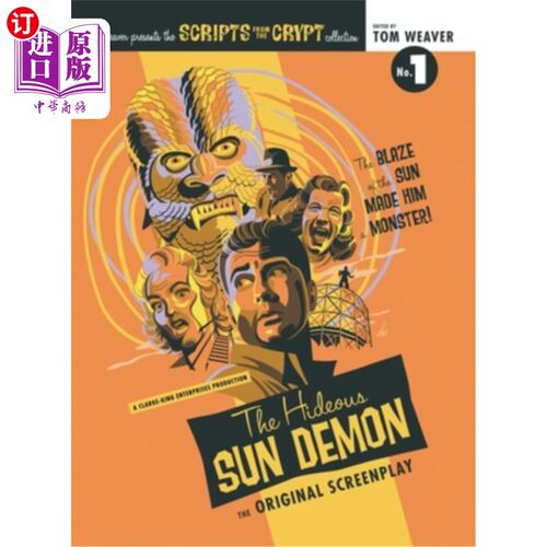 海外直订Scripts from the Crypt (hardback): The Hideous Sun Demon 来自地穴的剧本(精装本):可怕的太阳恶魔