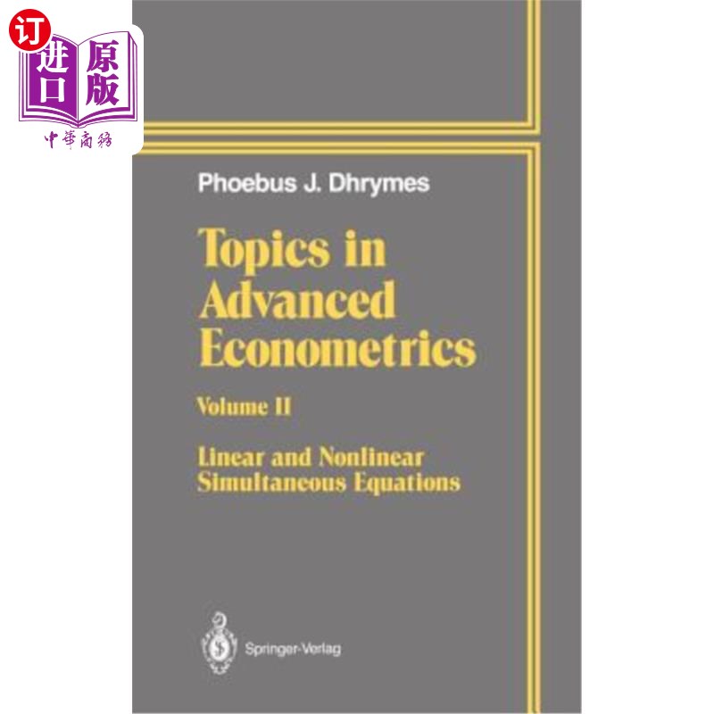 海外直订Topics in Advanced Econometrics: Volume II Linear and Nonlinear Simultaneous Equ 高级计量经济学专题：卷二线