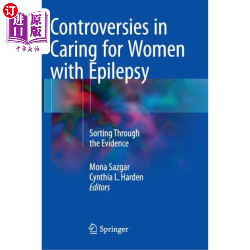 海外直订医药图书Controversies in Caring for Women with Epilepsy: Sorting Through the Evidence