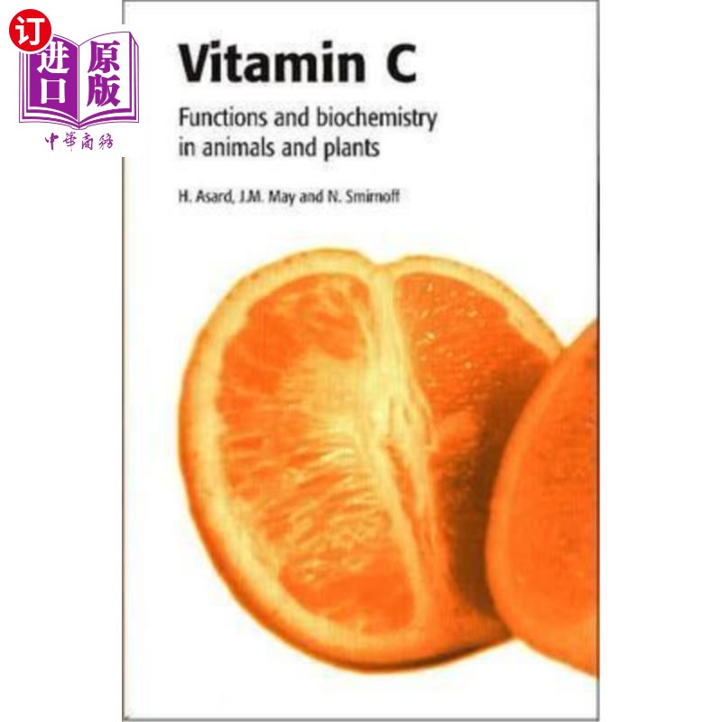 海外直订Vitamin C: Its Functions and Biochemistry in Animals and Plants 维生素C:在动物和植物中的功能和生物化学