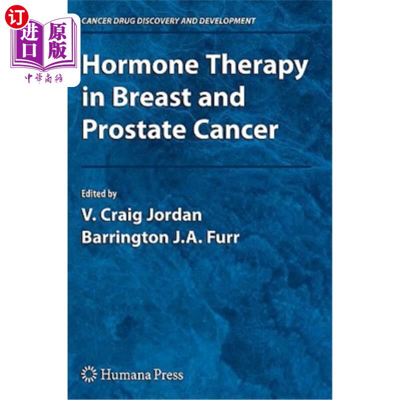 海外直订医药图书Hormone Therapy in Breast and Prostate Cancer 乳腺癌和前列腺癌的激素治疗