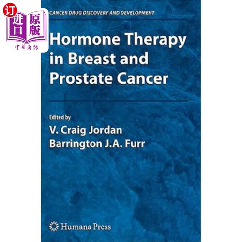海外直订医药图书Hormone Therapy in Breast and Prostate Cancer 乳腺癌和前列腺癌的激素治疗