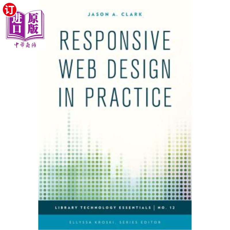 海外直订Responsive Web Design in Practice 响应式网页设计的实践