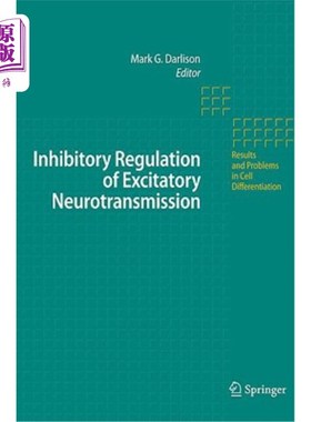 海外直订Inhibitory Regulation of Excitatory Neurotransmission 兴奋性神经传递的抑制调节