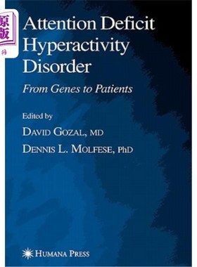 海外直订Attention Deficit Hyperactivity Disorder: From Genes to Patients 注意缺陷多动障碍:从基因到患者