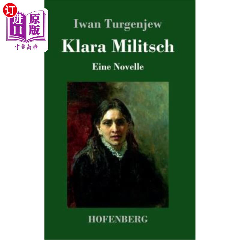 海外直订德语 Klara Militsch: Eine Novelle 你好,韦翰先生