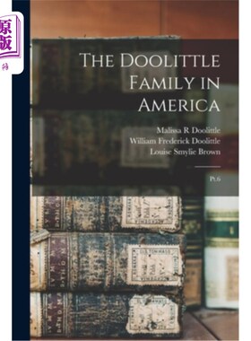 海外直订The Doolittle Family in America: Pt.6 杜立特家族在美国:第6页