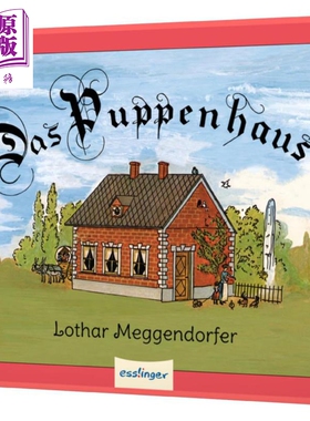 【德文版】娃娃屋 剧场立体书 立体书之父 Lothar Meggendorfer著 Das Puppenhaus 德文原版 Lothar Meggendorfer【中商原版?