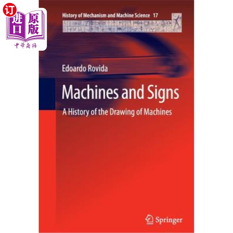 海外直订Machines and Signs: A History of the Drawing of Machines 机器和标志:机器绘图的历史