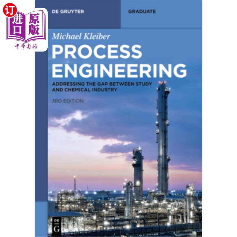 海外直订Process Engineering: Addressing the Gap Between Study and Chemical Industry 过程工程：解决研究与化学工业之