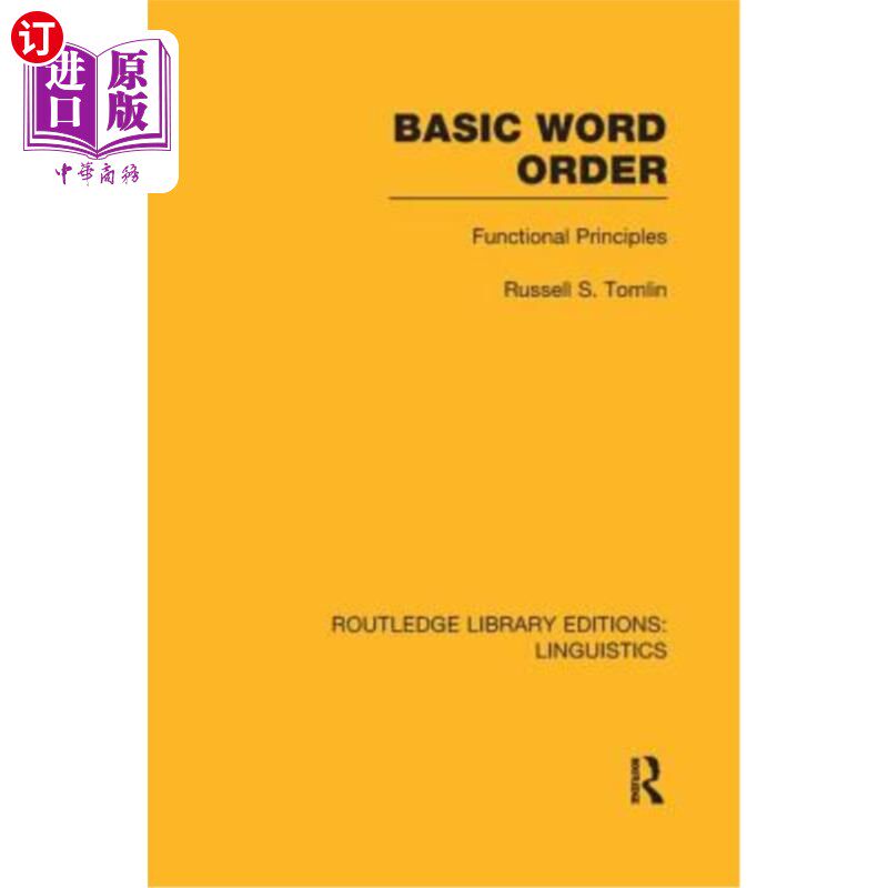 海外直订Basic Word Order (Rle Linguistics B: Grammar): Functional Principles 基本语序（RLE语言学B：语法）：功能原理